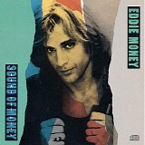 Eddie Money - Greatest Hits: The Sound Of Money