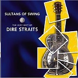 Dire Straits - Sultans of Swing: The Very Best Of Dire Straits