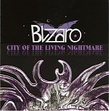 Blizaro - City Of The Living Nightmare