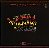Al Di Meola, John McLaughlin & Paco De Lucia - Friday Night in San Francisco