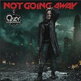 Ozzy Osbourne - Not Going Away