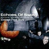 Echoes of Swing - Message From Mars