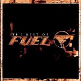 Fuel - The Best Of Fuel