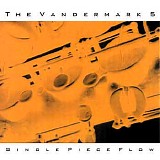 Vandermark 5 - Single Piece Flow