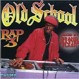 Various Artists - Old School Rap Volume 3