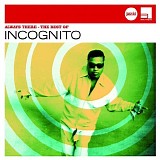 incognito - always there - the best of incognito