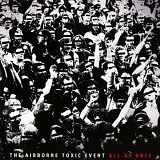 The Airborne Toxic Event - All At Once