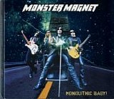 Monster Magnet - Monolithic Baby! (Ltd. Edition + Bonus DVD)