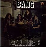 Bang - Mother