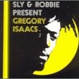 Sly & Robbie - Sly & Robbie Present Gregory Isaacs