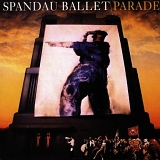 Spandau Ballet - Parade