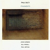Paul Bley, John Surman, Bill Frisell & Paul Motian - Fragments