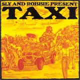 Various artists - Sly & Robbie Present Taxi