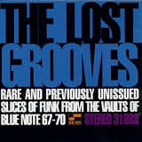 Various artists - The Lost Grooves - Rare & Previoulsy Unissued Slices Of Funk From The Vaults Of Blue Note 67-70