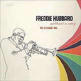 Freddie Hubbard - Without A Song: Live in Europe 1969
