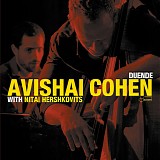 Avishai Cohen with Nitai Hershkovits - Duende