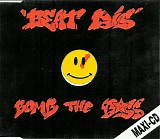bomb the bass - beat dis