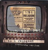 bomb the bass - 1 to 1 religion