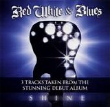 Red White & Blues - Shine EP