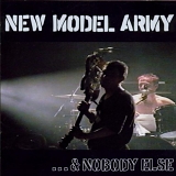 New Model Army - ...& Nobody Else
