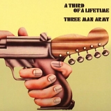 Three Man Army - A Third Of A Lifetime