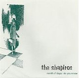The Shapiros - Month Of Days