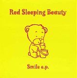 Red Sleeping Beauty - Smile EP