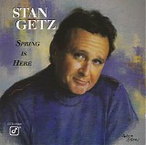 Stan Getz - Spring is Here