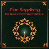 Fogelberg, Dan - The First Christmas Morning