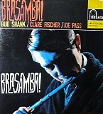 Bud Shank, Clare Fischer, Joe Pass - Brasamba