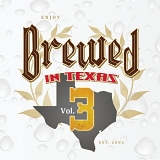 Various artists - Brewed in Texas 3