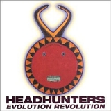 Headhunters - Evolution Revolution