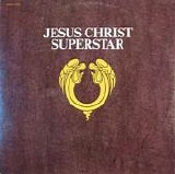 Andrew Lloyd Webber & Tim Rice - Jesus Christ Superstar - A Rock Opera