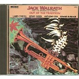 Jack Walrath - Out of the Tradition
