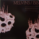Melvins & Isis - Melvins/Isis
