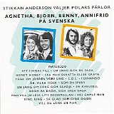 Various artists - Stikkan Anderson vÃ¤ljer Polars pÃ¤rlor - Agnetha, BjÃ¶rn, Benny, Annifrid pÃ¥ svenska