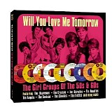 Various artists - Will You Love Me Tomorrow