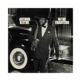 Arthur Blythe - In The Tradition