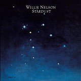 Willie Nelson - Stardust (30th Anniversary Legacy Edition)