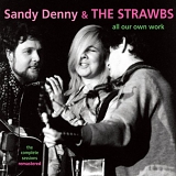 Strawbs & Sandy Denny - All Our Own Work