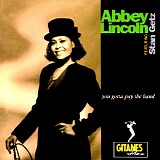 Abbey Lincoln, Stan Getz - You Gotta Pay the Band
