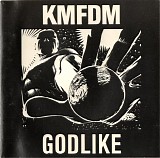 KMFDM - Godlike