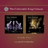 KING CRIMSON - 2010: Live In Japan 1995 - The Official Edition