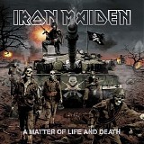 IRON MAIDEN - 2006: A Matter Of Life And Death