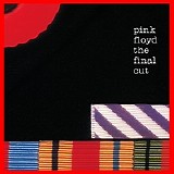 PINK FLOYD - 1983: The Final Cut (a requiem for the post war dream by Roger Waters)