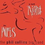 Phil COLLINS - 1999: A Hot Night In Paris