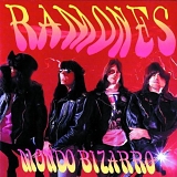 Ramones, The - Mondo Bizarro