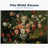 The Wild Swans - Liquid Mercury