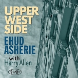 Ehud Asherie with Harry Allen - Upper West Side