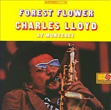 Charles Lloyd Quartet - Forest Flower - Charles Lloyd At Monterey